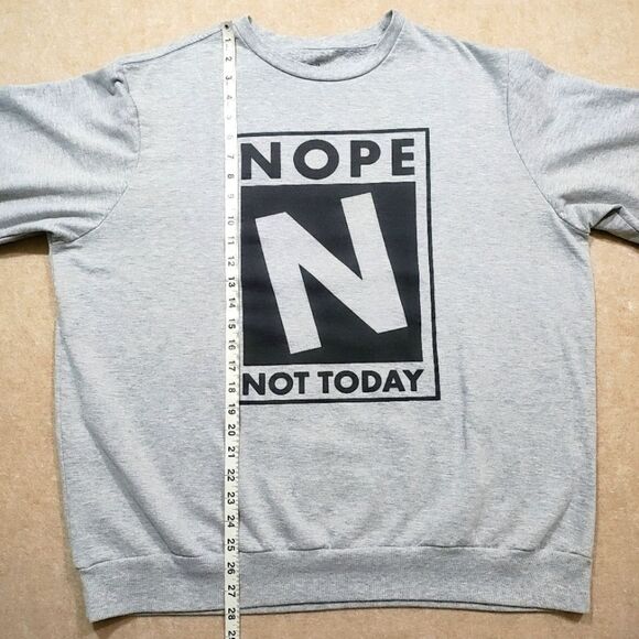 Nope Not Today Gray Graphic Long Sleeve Sweatshirt - Picture 5 of 6